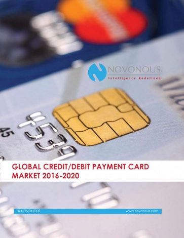 Global Credit Debit Payment Card Market 2016-2020